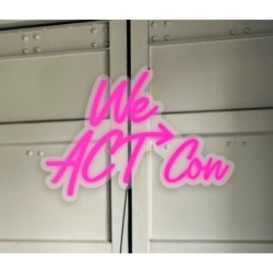 Neonleuchtschrift „WeACT Con“