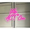 Neonleuchtschrift „WeACT Con“